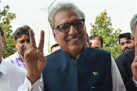 Arif Alvi Elected President Of Pakistan