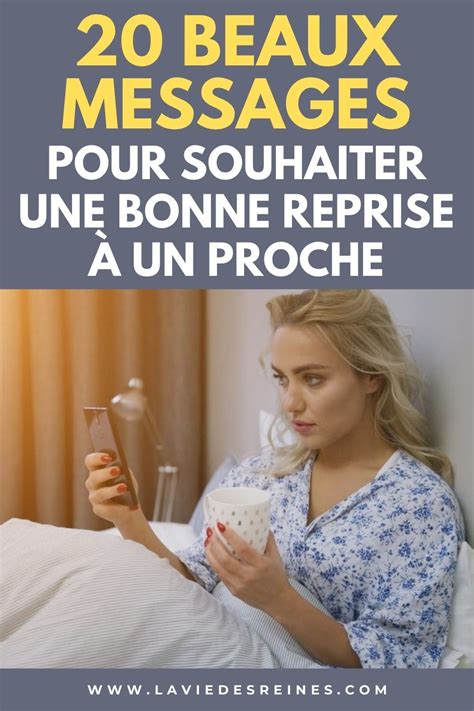 30 Beaux messages pour souhaiter une bonne reprise à un proche Bonne