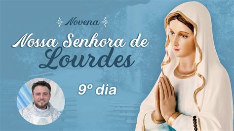 Novena De Nossa Senhora De Lourdes Dia Padre Mario Sartori Youtube