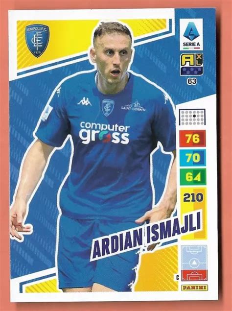 PANINI CALCIATORI ADRENALYN 2023 24 2024 CARD N 63 Ardian Ismajli