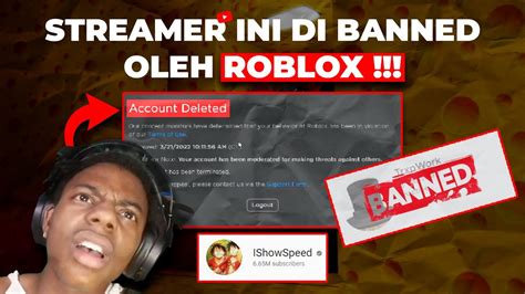 STREAMER INI DI BANNED OLEH ROBLOX ISHOWSPEED ROBLOX BANNED Roblox