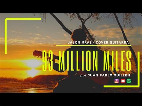 Million Miles Cover Letra Subtitulos Guitarra Jason Mraz Lyric