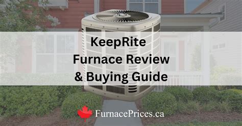 Keeprite Furnace Review & Buying Guide (Real Customer Ratings)