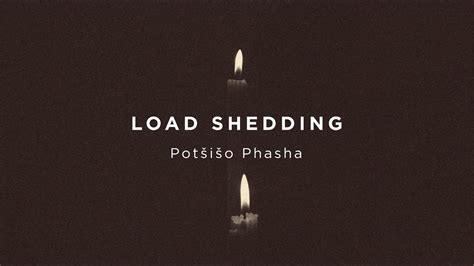 Load Shedding A Poem By Potšišo Phasha Youtube