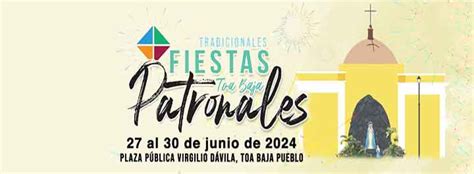 Fiestas Patronales De Toa Baja 2024 MiAgendaPR