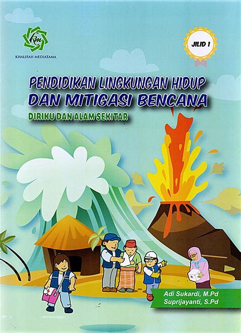 Jual Buku Pendidikan Lingkungan Hidup Dan Mitigasi Bencana Jilid 1