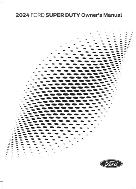 2024 Ford F-350 Owner's Manual PDF (711 Pages)