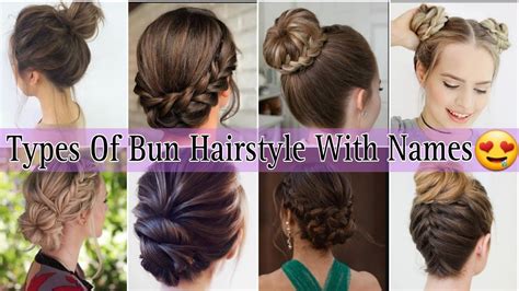 Types Of Bun Hairstyle With Names Ll For Summers Hairstyles Ll Fashion