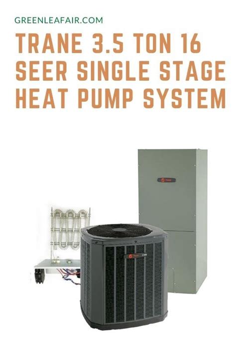 Trane 3 5 Ton 16 SEER Single Stage Heat Pump System Includes