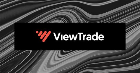 Viewtrade 推出 Nextgen：全新 B2b2c 零售交易平台 Financefeeds