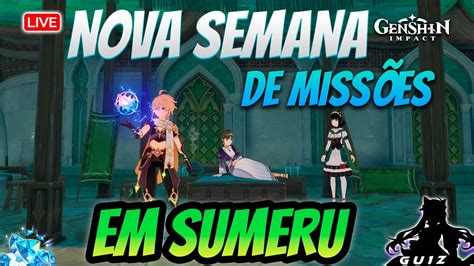 Live 87 🔴 Nova Semana De Farm E Missões Em Sumeru Genshin Impact