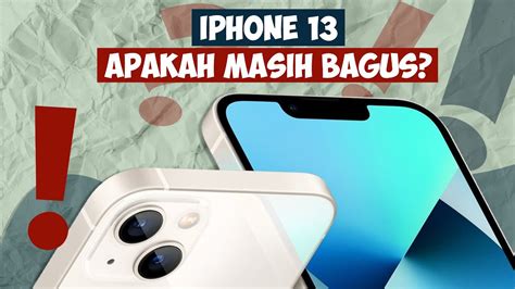 Iphone Apakah Bagus Bagus Dipakai Sampai Kapan Youtube