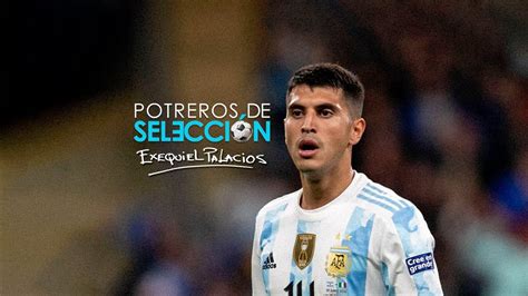 Conoc La Historia De Exequiel Palacios El Camp On Del Mundo