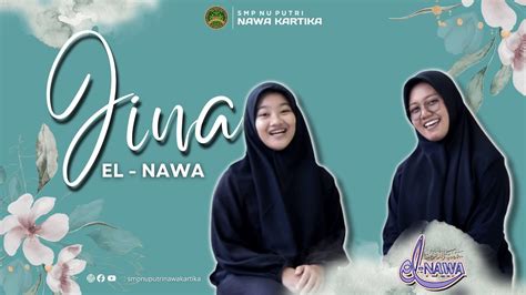 JINA Cover EL NAWA SMP NU PUTRI NAWA KARTIKA YouTube