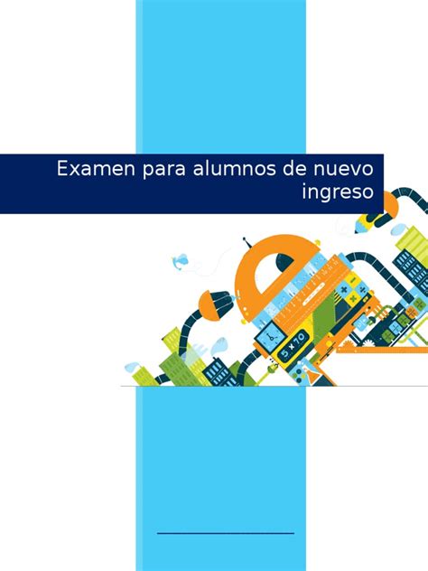 PDF Examen Para Alumnos De Nuevo Ingreso2 DOKUMEN TIPS