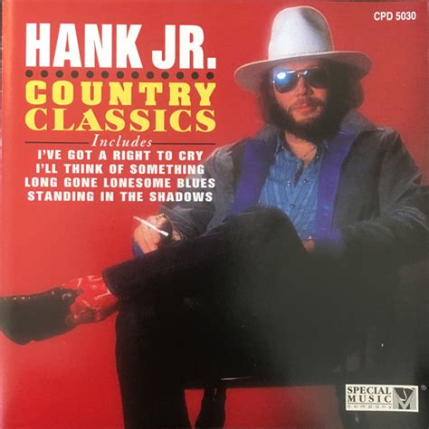 Hank Williams Jr Country Classics Releases Discogs