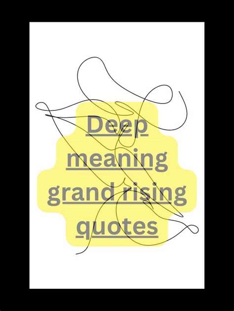 Deep Meaning Grand Rising Quotes VIJU VARGHEZ