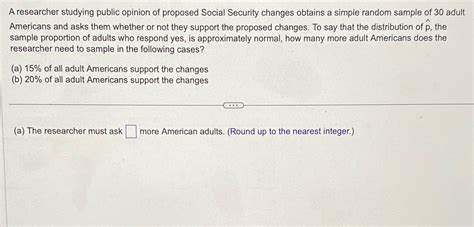 Solved A Researcher Studying Public Opinion Of Proposed Chegg