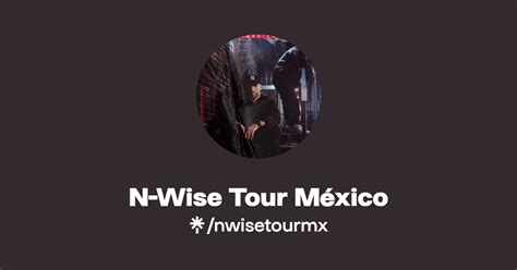 N Wise Tour México Linktree