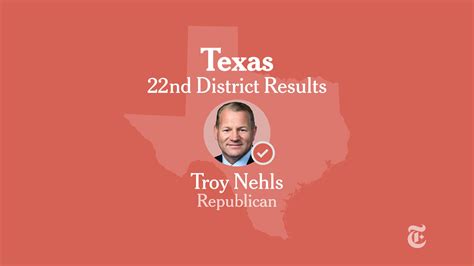 Texas 22nd Congressional District Election Results 2024 Nehls Vs Greene Scott The New York Times