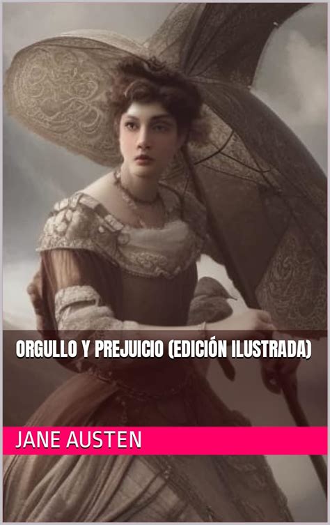 Amazon Orgullo y Prejuicio Edición Ilustrada en Español Spanish