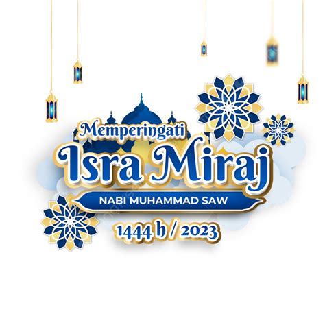 Greeting Card Of Commemorating Isra Miraj 2023 Year 1444 H Isra Miraj 2023 Isra Miraj 1444 H