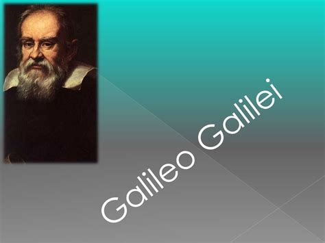 Galileo Galilei Ppt Descargar