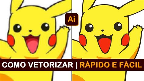 Como Vetorizar Uma Imagem No Illustrator