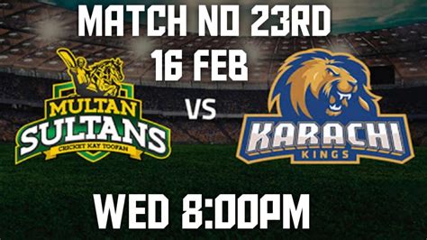 MULTAN SULTAN VS KARACHI KINGS MATCH PRIDICTION 16 FEB WED 8 00PM YouTube