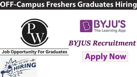 Pw Byju S Off Campus Freshers Graduate Hiring Hiring Multiple