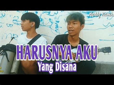 Harusnya Aku Yang Disana Armada Cover By Aqso Ft Dadus Youtube