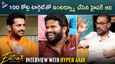 Extra Ordinary Man Movie Interview With Hyper Aadi Nithiin