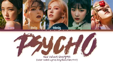 Red Velvet 레드벨벳 Psycho Color Coded Eng Rom Han 가사 Youtube