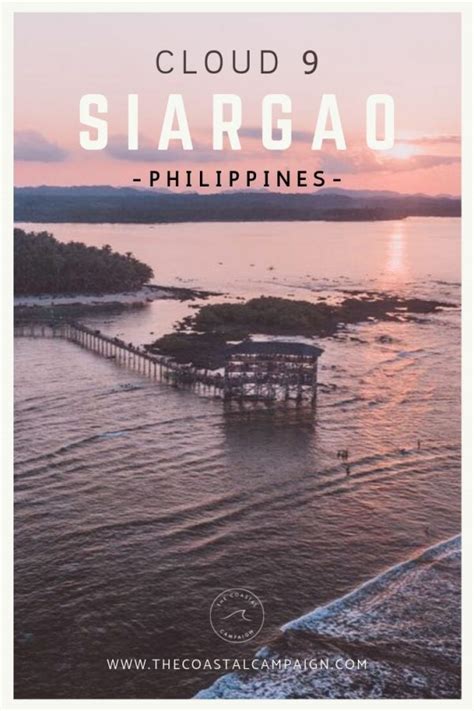 CLOUD 9 SIARGAO | Island Paradise - The Coastal Campaign