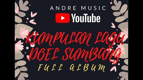 Lagu Doel Sumbang Full Album Youtube