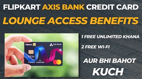 Flipkart Axis Bank Credit Card Lounge Access Lounge Access Credit