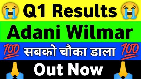 Adani Wilmar Share Latest News Today Adani Wilmar Q Results