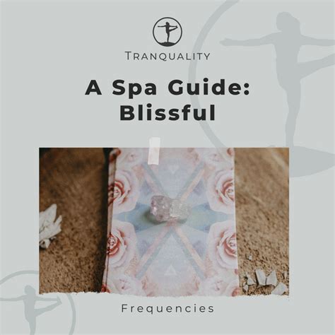 A Spa Guide Blissful Frequencies Album By Amazing Spa Music Spotify