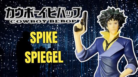 UNBOXING SPIKE SPIEGEL COWBOY BEEBOP Popup Parade YouTube