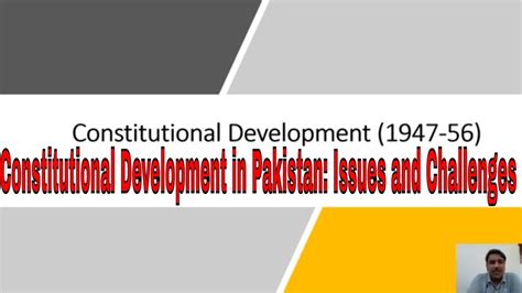 Constitutional Development In Pakistan 1947 1956 Issues And