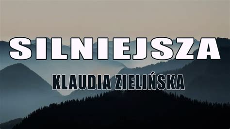 Klaudia Zielińska Silniejsza Tekst Liryk Madison Jesteś Moim