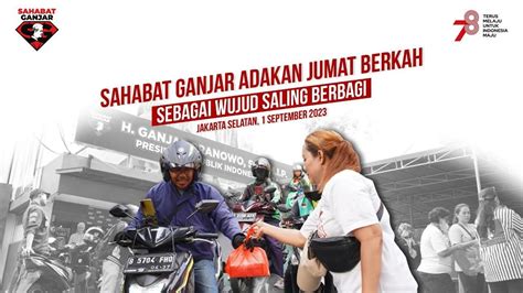 Sahabat Ganjar Adakan Jumat Berkah Sebagai Wujud Saling Berbagi Youtube