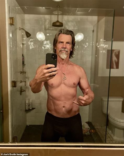 Josh Brolin Shares A Shirtless Mirror Selfie Showing Off His Toned