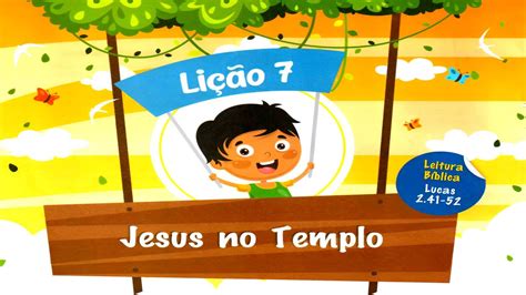 Lição 7 JESUS NO TEMPLO EBD Maternal 1 Trimestre de 2025 YouTube