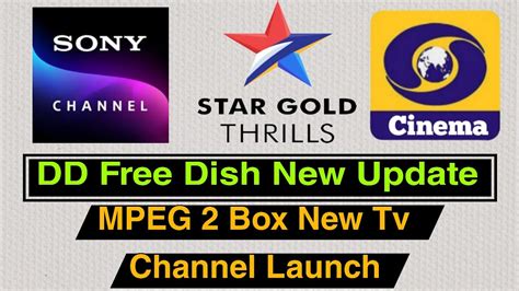 DD Free Dish New Tv Channels Added FTA DthTech Star Gold Thrills