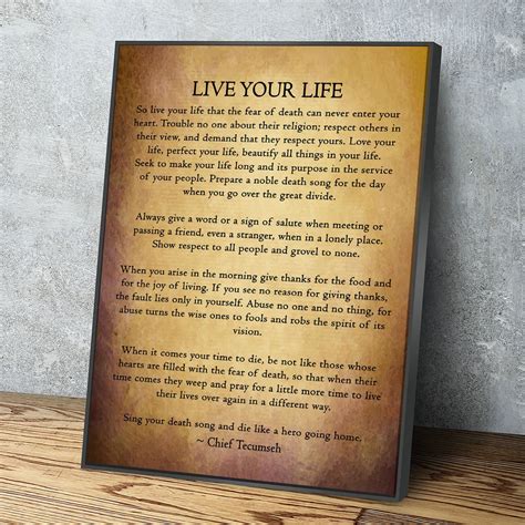 Live Your Life Poem By Chief Tecumseh A Poem On Living Wisdom Poem Native American Warrior