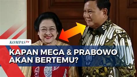 Isu Rencana Pertemuan Megawati Dan Prabowo Youtube