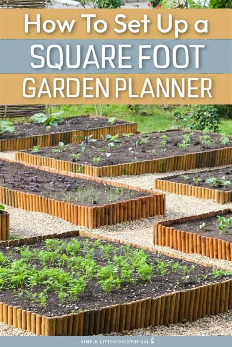 Square Foot Garden Planner Simple Living Country Gal
