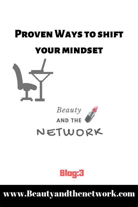 Proven Ways To Shift Your Mindset Beauty And The Network Online