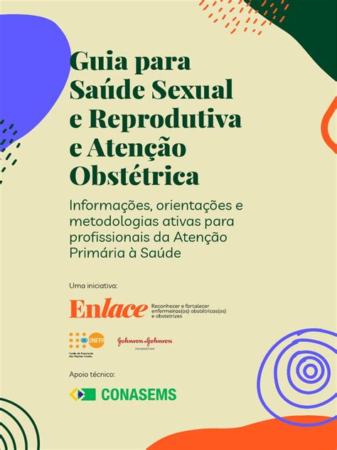 Guia Para Saude Sexual E Reprodutiva E Atencao Obstetrica 1 Pdf Saúde Feminina Gravidez